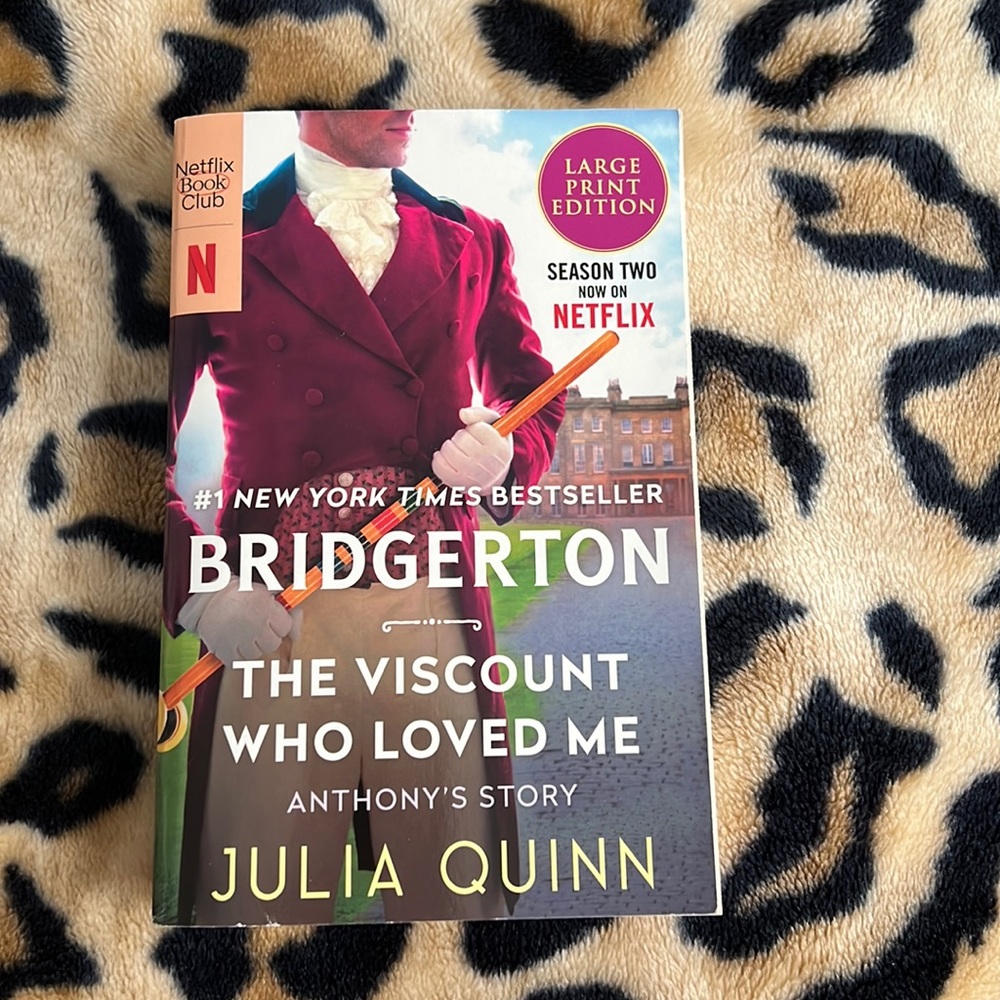 Bridgerton, The Viscount Who Loved Me, Anthony’s story, by Julia Quinn